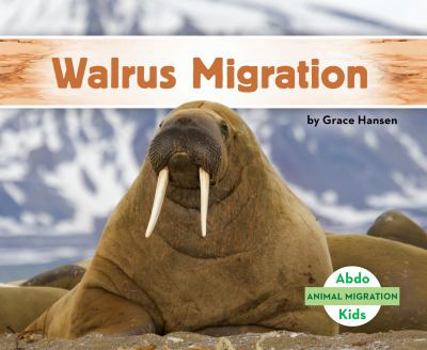 Walrus Migration - Book  of the La Migración Animal / Animal Migration