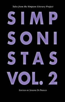 Paperback Simpsonistas, Vol. 2: Tales from the Simpson Literary Project Book