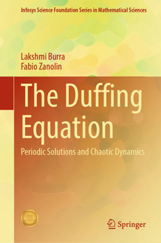 Hardcover The Duffing Equation: Periodic Solutions and Chaotic Dynamics Book