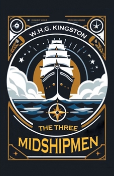 Paperback The Three Midshipmen Book