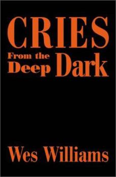 Paperback Cries from the Deep Dark Book
