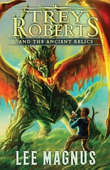Paperback Trey Roberts and the Ancient Relics Book