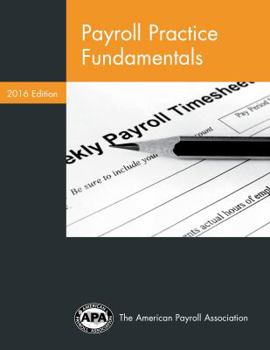 Paperback 2016 Payroll Practice Fundamentals Book