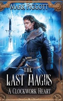 The Last Magus: A Clockwork Heart