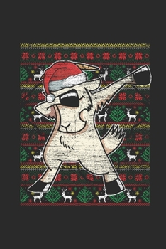 Ugly Christmas - Goat: Blank Lined Notebook / Journal (6 X 9 -120 Pages) - Ugly Christmas Gift Idea