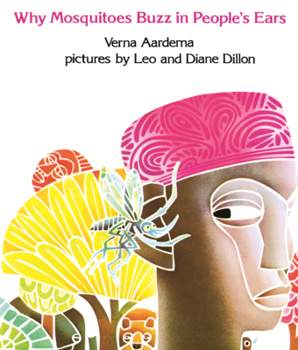 Library Binding Why Mosquitoes Buzz in People's Ears: A West African Tale Book