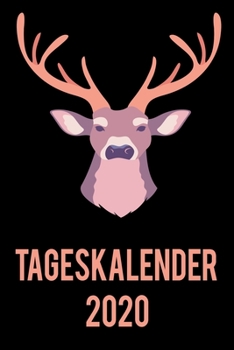 Takeskalender 2020: Tagesplaner 2020 Für Wild Liebhaber  I 12 Monate Januar - Dezember I 6x9 ca. A5 Format  I Eine Seite Pro Tag I Für DetaillierteTagesplanung (German Edition)