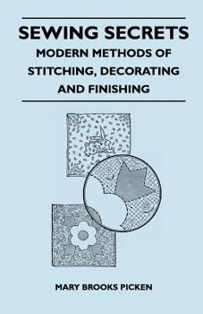 Paperback Sewing Secrets - Modern Methods of Stitching, Decorating and Finishing Book