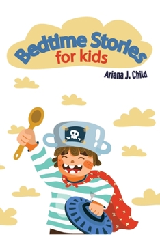 Paperback Bedtime Stories for Kids: (Read Alouds for Kids Ages 4-8) Book