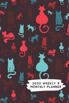 2020 Weekly & Monthly Planner: Funny Fat & Skinny Cat Silhouette Themed Calendar & Journal