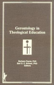 Hardcover Gerontology in Theological Education Book