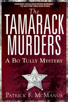 The Tamarack Murders - Book #5 of the Sheriff Bo Tully