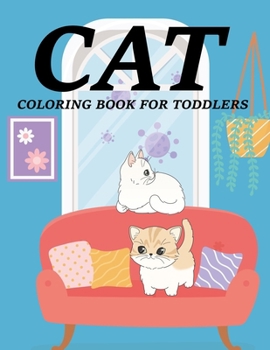 Paperback Cat Coloring Book For Toddlers Book