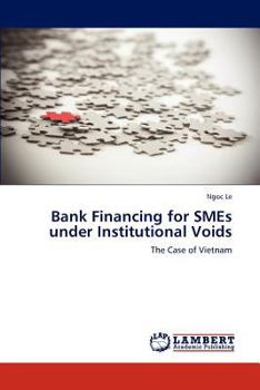 Paperback Bank Financing for SMEs under Institutional Voids Book