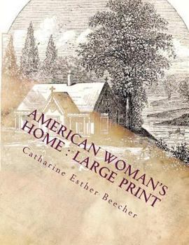 Paperback American Woman's Home: Large Print Book