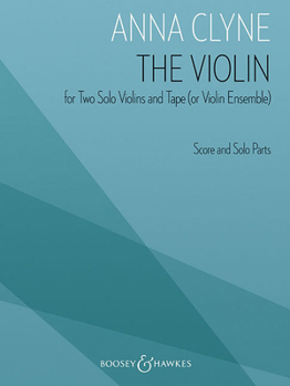 Paperback The Violin: For Two Solo Violins and Tape (or Violin Ensemble) Book