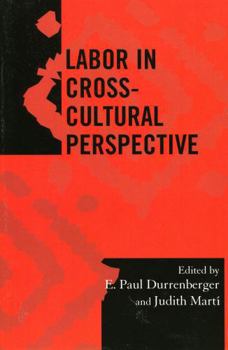 Paperback Labor in Cross-Cultural Perspective Book