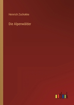 Paperback Die Alpenwälder [German] Book