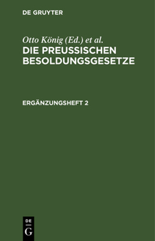 Hardcover Die Preußischen Besoldungsgesetze. Ergänzungsheft 2 [German] Book