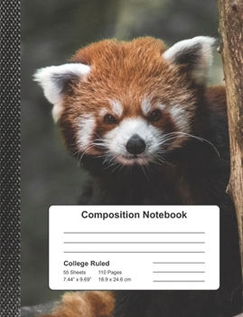 Composition Notebook: A Cute Red Panda College Ruled Blank Lined Journal for Students, Kids, and Teens, at School, Work or Home