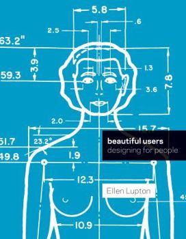 Paperback Beautiful Users: Designing for People Book