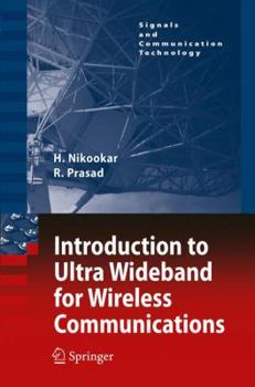 Hardcover Introduction to Ultra Wideband for Wireless Communications Book
