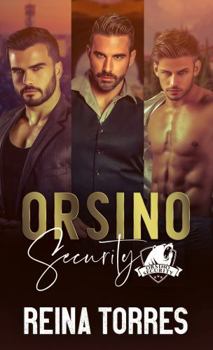 Paperback The Orsino Security Omnibus: All Three Books in One Book
