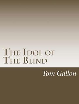 Paperback The Idol of The Blind Book