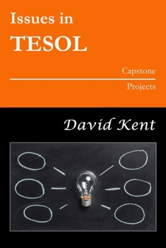 Paperback Issues in TESOL Capstone Projects Book