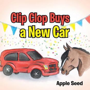 Paperback Clip Clop Buys a New Car Book