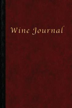 Paperback Wine Journal: for the Discerning Connoisseur Book