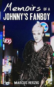 Paperback Memoirs of a Johnny's Fanboy Book