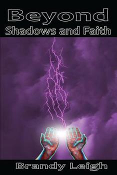 Paperback Beyond Shadows and Faith Book