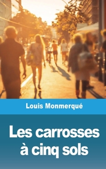 Paperback Les carrosses à cinq sols [French] Book