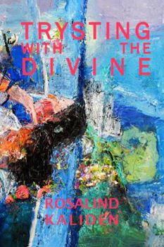 Perfect Paperback Trysting with the Divine Book