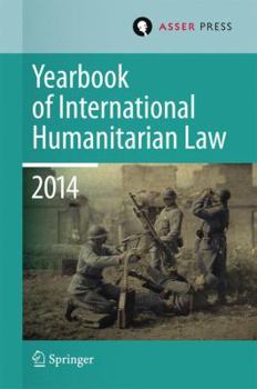 Hardcover Yearbook of International Humanitarian Law Volume 17, 2014 Book
