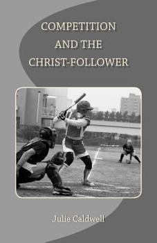 Paperback Competition and the Christ-Follower Book