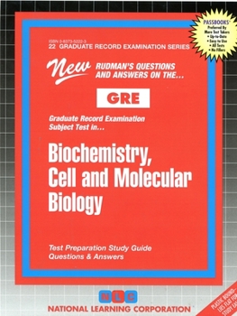 GRE Biochemistry, Cell and Molecular Biology (Graduate Record Examination Series, Gre-22)