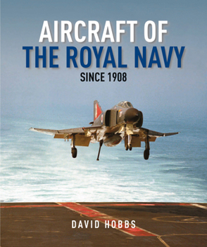 Hardcover Aircraft of the Royal Navy Since 1908 Book