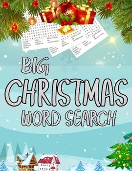 Big Christmas Word Search: Exercise Your Brain and Fill Your Heart With Christmas Spirit