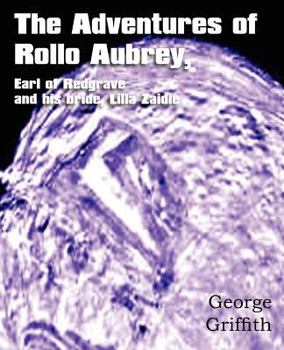 Paperback The Adventures of Rollo Aubrey, Earl of Redgrave, and His Bride, Lilla Zaidie Book