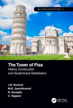 Paperback The Tower of Pisa: History, Construction and Geotechnical Stabilization Book