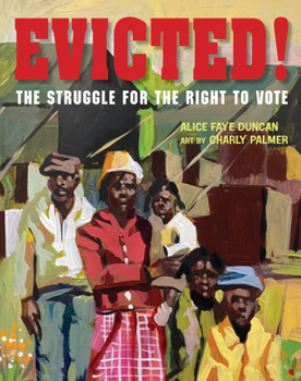 Hardcover Evicted!: The Struggle for the Right to Vote Book
