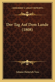Paperback Der Tag Auf Dem Lande (1808) [German] Book