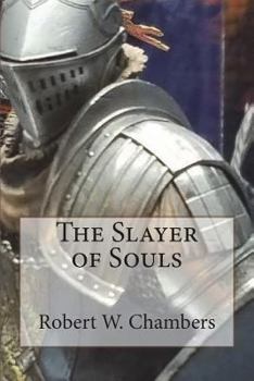 Paperback The Slayer of Souls Book