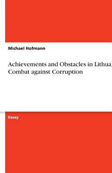Paperback Achievements and Obstacles in Lithuania's Combat against Corruption Book