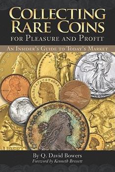 Paperback Collecting Rare Coins: For Pleasure and Profit Book