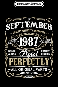Composition Notebook: Classic 32nd birthday gift Men women Vintage September 1987  Journal/Notebook Blank Lined Ruled 6x9 100 Pages