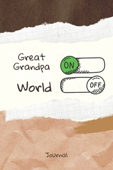 Great Grandpa On Word Off Journal: Journal or Planner for Great Grandpa Lovers / Retro Vintage Great Grandpa Gift, (vintage journals and notebooks, kraft Old Paper, stitched wooden, handwritten diary,