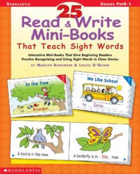 Paperback 25 Read & Write Mini-books That Teach Sight Words: Grades Pre K-1 Book